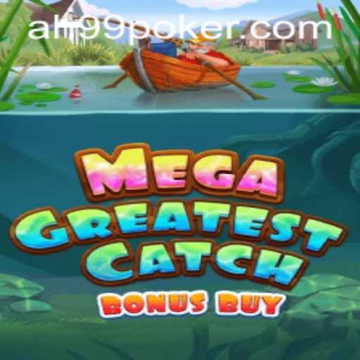 Exploring the Excitement of MegaGreatestCatchBonusBuy: Features, Gameplay, and Rules