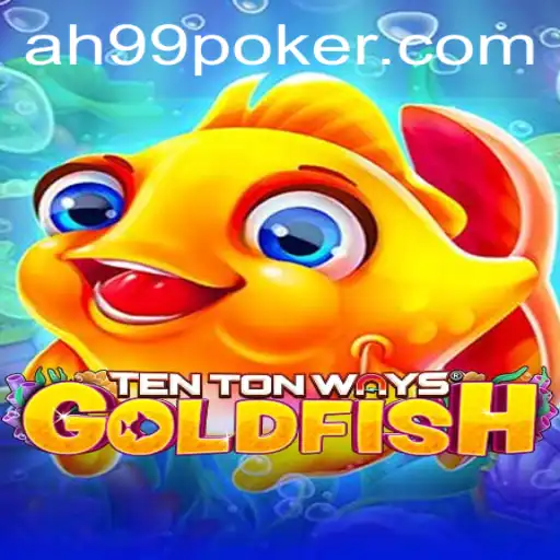 Discover the Excitement of TenTonWaysGoldfish